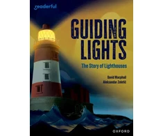 KNYGA David Macphail Readerful Independent Library: Oxford Reading Level 15: Guiding Lights: The Story of Lighthouses