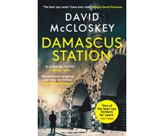 KNYGA David Mccloskey Damascus Station, 'The Best Spy Thriller of the Year' THE TIMES from co-host of hit podcast THE REST IS CLASSIFIED