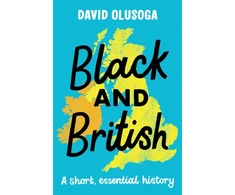 KNYGA David Olusoga Juodas and British: A short, essential history