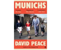 KNYGA David Peace Munichs, 'Absolutely gripping.' The Times, 'Best books of 2024'