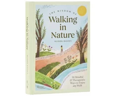 KNYGA Davies, Alison Wisdom of Walking in Nature: 50 Mindful and Therapeutic Ways to Enjoy Any Walk