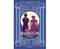 KNYGA Davies Martin Mrs Hudson and the Spirits' Curse: The bestselling series inspired by the great detective’s housekeeper in Baker Street