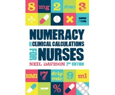 KNYGA DAVISON Numeracy and Clinical Calculations for Nurses, second edition