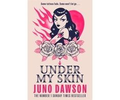 KNYGA Dawson Juno Under My Skin: A darkly seductive horror from bestselling author Juno Dawson