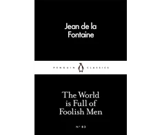 KNYGA de la Fontaine, Jean World is Full of Foolish Men