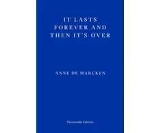 KNYGA Bookshop De Marcken Anne It Lasts Forever and Then It's Over