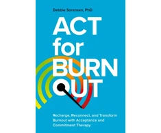 KNYGA Debbie Sorensen ACT for Burnout