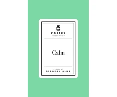 KNYGA Deborah Alma Poetry Prescription: Calm