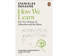 KNYGA Dehaene, Stanislas How We Learn: The New Science of Education and the Brain