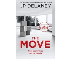 KNYGA Delaney, JP Move: A gripping, unmissable thriller from the author of The Girl Before and Playing Nice