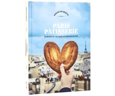 KNYGA Delmontel, Arnaud; Czerw, Guillaume Paris Patisserie: 70 Recipes at the Heart of Parisian History