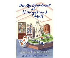 KNYGA Dennison Hannah Deadly Derailment at Honeychurch Hall