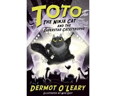 KNYGA Dermot Oleary Toto the Ninja Cat and the Superstar Catastrophe