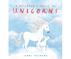 KNYGA Desmond Jenni Believer's Guide to Unicorns