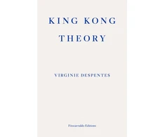 KNYGA Despentes Virginie King Kong Theory