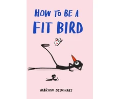 KNYGA Deuchars, Marion How to be a Fit Bird