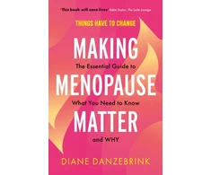 KNYGA Diane Danzebrink Making Menopause Matter