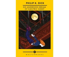 KNYGA Dick Philip K Do Androids Dream Of Electric Sheep?: The Best of the SF Masterworks