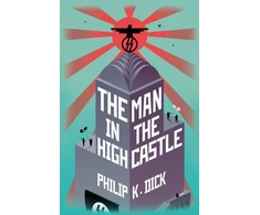 KNYGA Dick, Philip K Man In The High Castle
