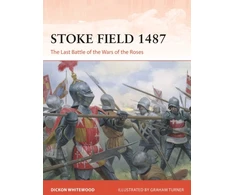 KNYGA Dickon Whitewood Stoke Field 1487, The Last Battle of the Wars of the Roses