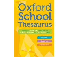 KNYGA Dictionaries, Oxford Oxford School Thesaurus: Children's English Thesaurus for Age 10+ - Year Group 6 &amp; 7 - Ideal for Homework, Literacy &amp; KS2-KS3 Support
