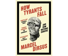 KNYGA Dirsus Marcel How Tyrants Fall: And How Nations Survive