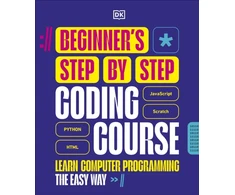 KNYGA DK Beginner's Step-by-Step Coding Course: Learn Computer Programming the Easy Way