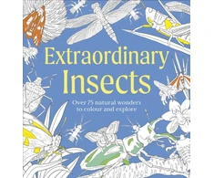 KNYGA DK Extraordinary Insects Colouring Book: Over 75 Natural Wonders to Colour and Explore