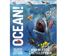 KNYGA Dk Publishing DK Knowledge Encyclopedia Ocean!: Our Watery World As You've Never Seen It Before