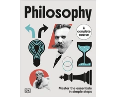 KNYGA DK Philosophy A Complete Course: Master the Essentials in Simple Steps