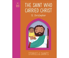 KNYGA DK Saint who Carried Christ - St. Christopher