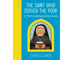 KNYGA DK Saint who Served the Poor - St. Maria Guadalupe Garcia Zavala