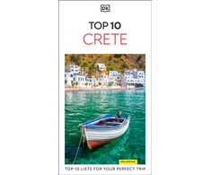 KNYGA Dk Travel DK Top 10 Crete: Top 10 lists for your perfect trip, plus an all-weather folded map