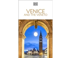 KNYGA Dk Travel DK Venice and the Veneto: Must-See Sights. Culture &amp; History. Detailed Maps &amp; Tours. Covers San Marco, Verona, &amp; more