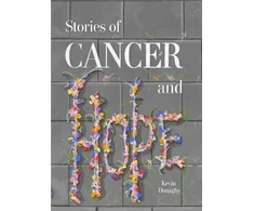KNYGA Donaghy, Kevin Stories of Cancer and Hope