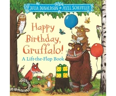 KNYGA Donaldson, Julia Happy Birthday, Gruffalo!: A lift-the-flap book with a pop-up ending!