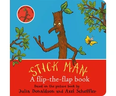 KNYGA Donaldson Julia Stick Man: A flip-the-flap book
