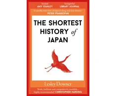 KNYGA Downer, Lesley Shortest History of Japan