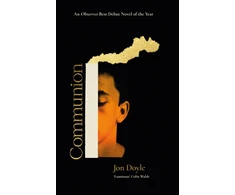 KNYGA Doyle, Jon Communion: An Observer Best Debut Novel of 2026