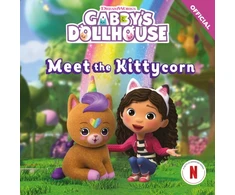 KNYGA DreamWorks Gabby's Dollhouse: Meet the Kittycorn: An official Gabby's Dollhouse storybook adventure.