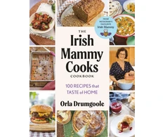 KNYGA Drumgoole, Orla Irish Mammy Cooks Cookbook: 100 recipes that taste of home