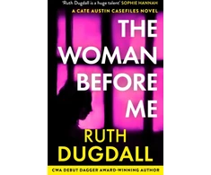 KNYGA Dugdall, Ruth Woman Before Me