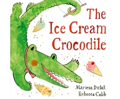 KNYGA Dulak Mariesa Ice Kreminis Crocodile: From the WINNERS of The Week Junior Best Picture Book of the Year