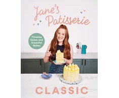KNYGA Dunn, Jane Jane’s Patisserie Classic: Timeless cakes and essential bakes