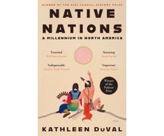 KNYGA Duval Kathleen Native Nations: A Millennium in North America: Winner of the 2025 Pulitzer Prize for History
