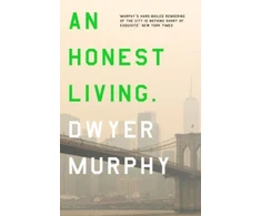 KNYGA Dwyer Murphy Honest Living