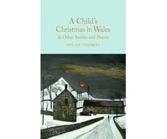 KNYGA Dylan Thomas Child's Christmas in Wales &amp; Other Stories and Poems