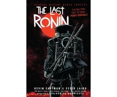 KNYGA Eastman, Kevin; Laird, Peter Teenage Mutant Ninja Turtles: The Last Ronin