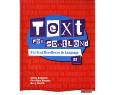 KNYGA Eckford, Colin; Harper, Caroline Text for Scotland: Building Excellence in Language Book 1