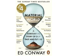 KNYGA Ed Conway Material World, A Substantial Story of Our Past and Future